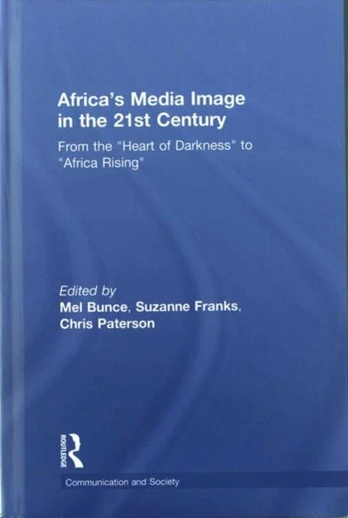 Africa's Media Image in the 21st Century