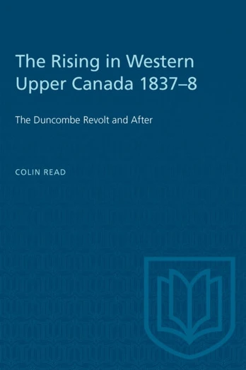 Rising in Western Upper Canada 1837-8