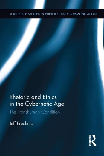 Rhetoric and Ethics in the Cybernetic Age