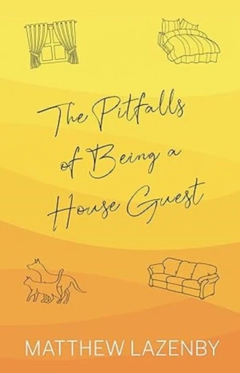 Pitfalls of Being a House Guest