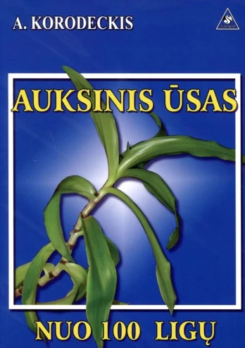 Auksinis ūsas nuo 100 ligų