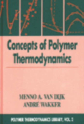 Concepts in Polymer Thermodynamics, Volume II