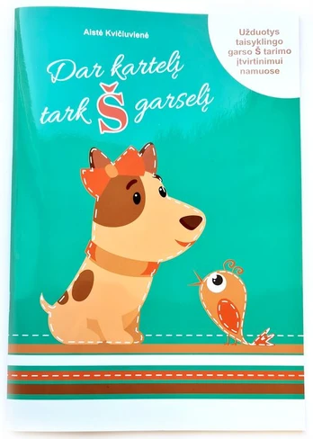 Dar kartelį tark Š garselį