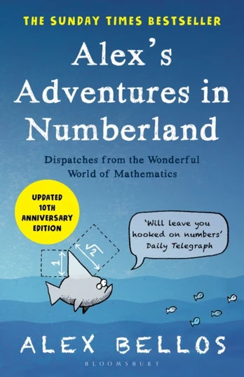 Alex's Adventures in Numberland, Tenth Anniversary Edition