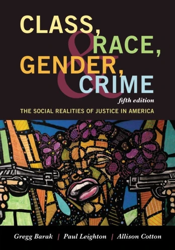 Class, Race, Gender, and Crime