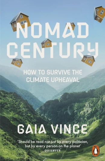 Nomad Century, How to Survive the Climate Upheaval