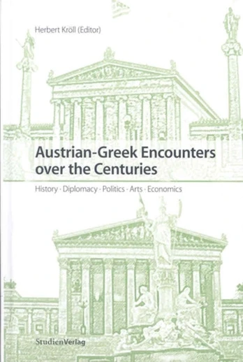Austrian-Greek Encounters Over the Centuries
