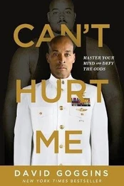 Can't Hurt Me: Master Your Mind And Defy The Odds