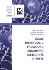 Jėgos treniruočių programų sudarymo metodinės kryptys