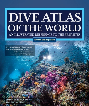 Dive Atlas of the World, Revised and Expanded Edition