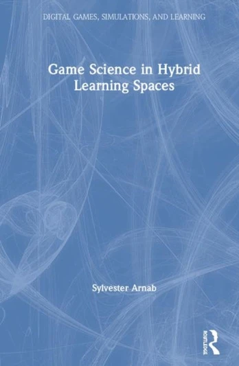 Game Science in Hybrid Learning Spaces