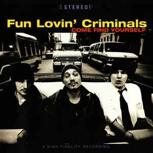 CD Fun Lovin' Criminals - Come Find Yourself