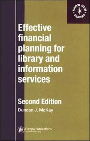 Effective Financial Planning for Library and Information Services