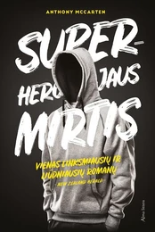 Superherojaus mirtis kaina