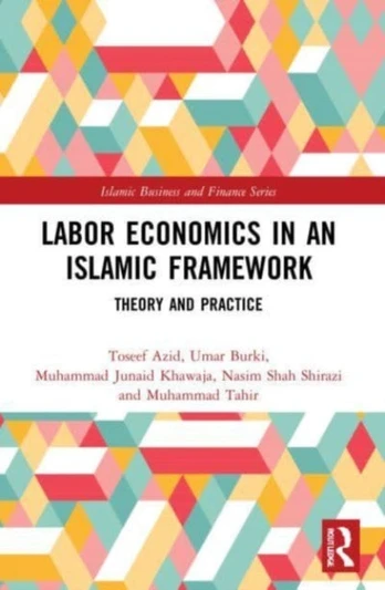 Labor Economics in an Islamic Framework - Minkštas viršelis