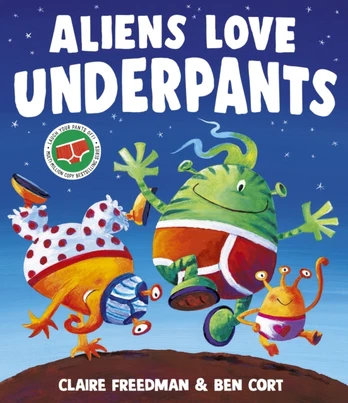 Aliens Love Underpants!