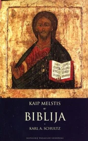 Kaip melstis su Biblija