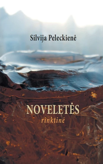 Noveletės. Rinktinė