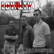CD Loyalty - Take No Prisoners (naudota)