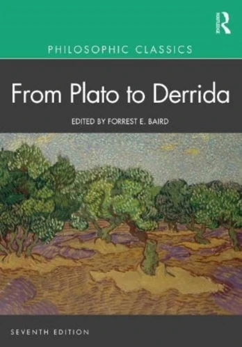 Philosophic Classics: From Plato to Derrida