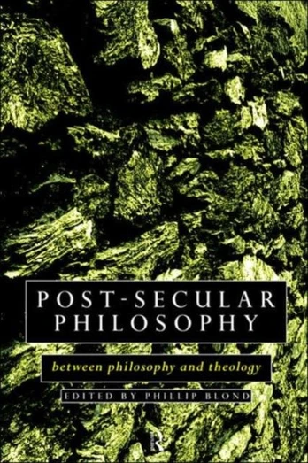 Post-Secular Philosophy