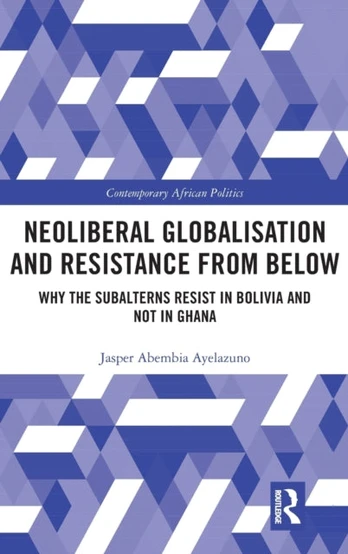 Neoliberal Globalisation and Resistance from Below