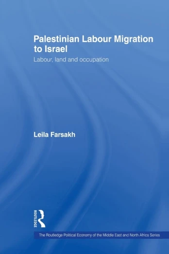 Palestinian Labour Migration to Israel