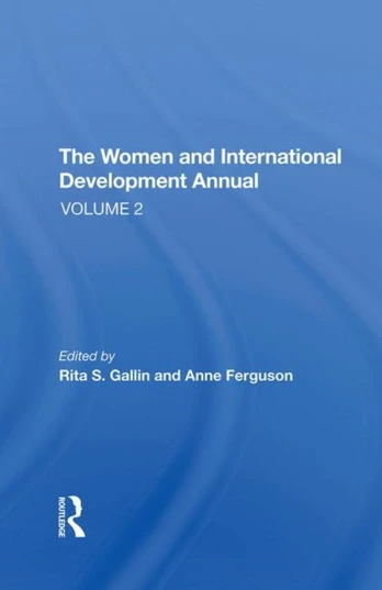 Women And International Development Annual, Volume 2