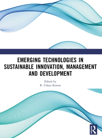 HANDBOOK ON EMERGING TECHNOLOGIES IN SUSTAINABLE INNOVATION, MANAGEMENT AND DEVELOPMENT