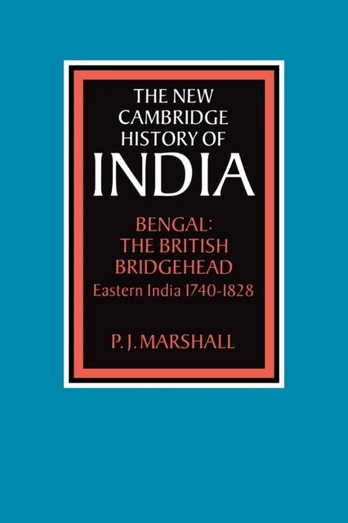 Bengal: The British Bridgehead