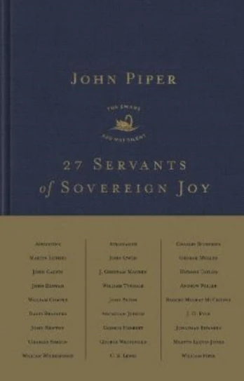 27 Servants of Sovereign Joy