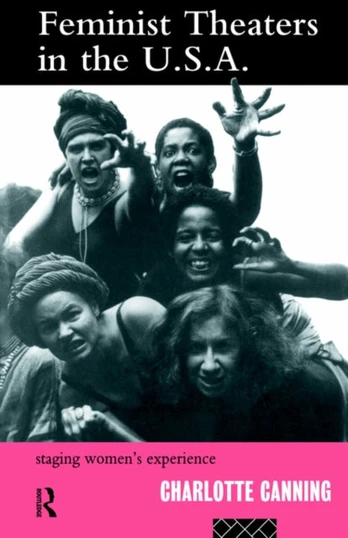Feminist Theatres in the USA