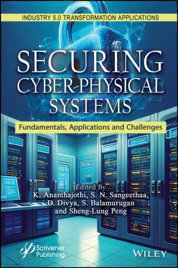 Fortifying Integrated Cyber-Physical Systems from Digital Threats