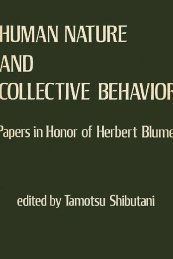 Human Nature and Collective Behavior