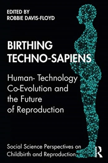 Birthing Techno-Sapiens
