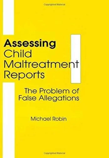 Assessing Child Maltreatment Reports