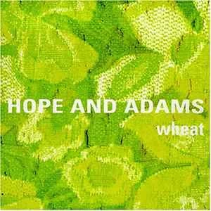 CD Wheat - Hope And Adams