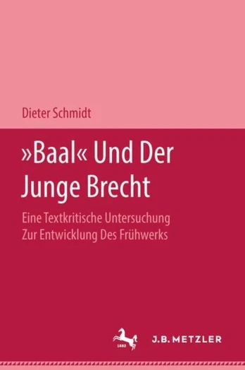 "Baal" und der Junge Brecht
