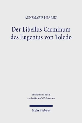 Der Libellus Carminum des Eugenius von Toledo