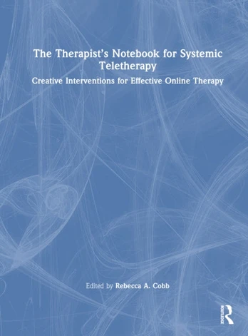 Therapist’s Notebook for Systemic Teletherapy