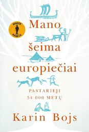 Mano šeima europiečiai kaina