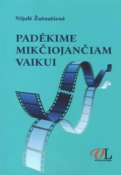 Padėkime mikčiojančiam vaikui