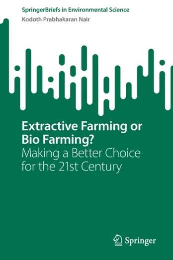 Extractive Farming or Bio Farming?