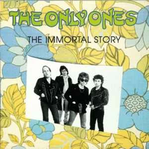 CD The Only Ones - The Immortal Story