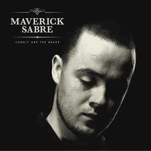CD Maverick Sabre - Lonely Are The Brave