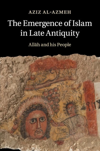 Emergence of Islam in Late Antiquity
