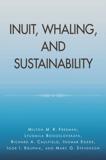 Inuit, Whaling, and Sustainability