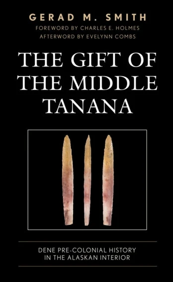 Gift of the Middle Tanana