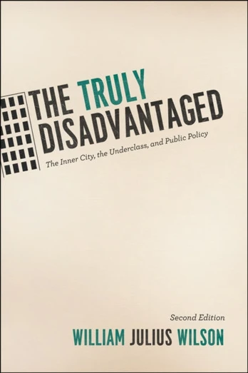 Truly Disadvantaged