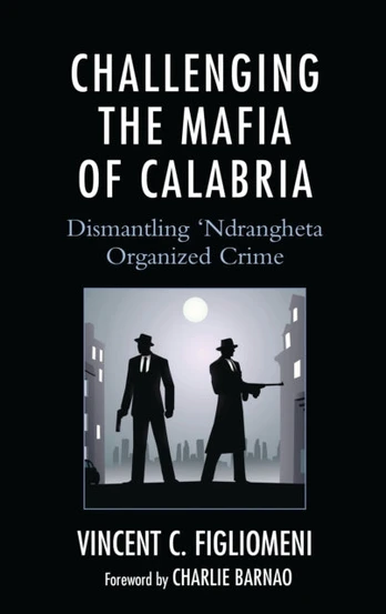Challenging the Mafia of Calabria